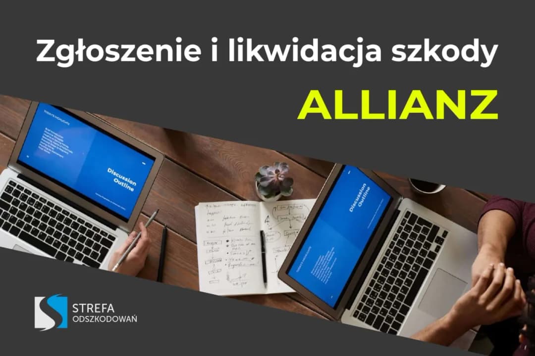 Likwidacja szkody Allianz - uniknij błędów i przyspiesz proces